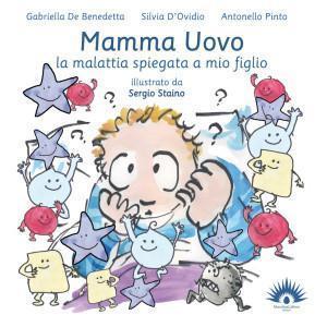 Cancro: "Mamma Uovo - la malattia spiegata a mio figlio"