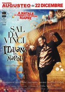 SAL DA VINCI AL TEATRO AUGUSTEO CON LA NUOVA EDIZIONE DELLO SPETTACOLO “ITALIANO DI NAPOLI”.